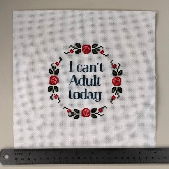 I Can't Adult Today /  Cross Stitch / Completed, Hand Made - Picture 3 of 3